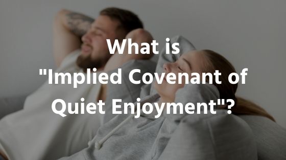 Quiet Enjoyment
